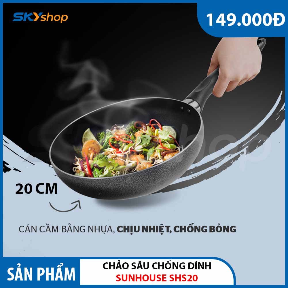 Chảo sâu chống dính dung tích 20cm SUNHOUSE SHS20 - Hàng chính hãng