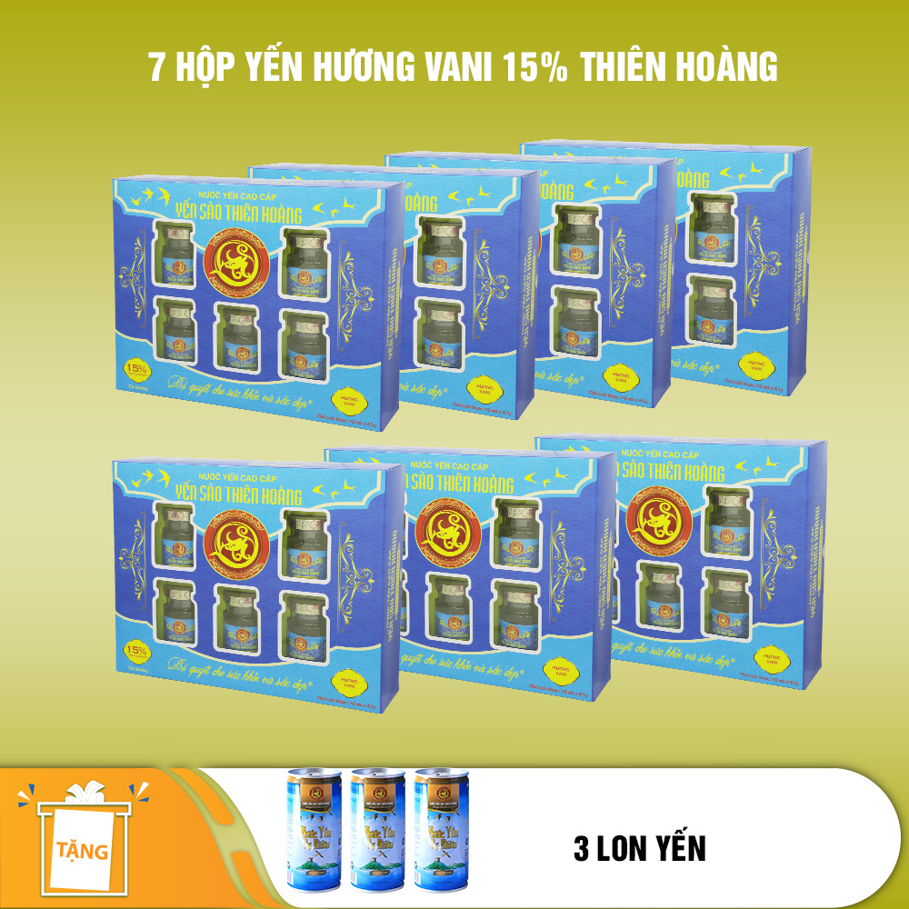 7 hộp yến sào Thiên Hoàng 15% hương vani  (6 lọ/hộp) - Tặng 3 lon yến hoặc 3 gói cháo yến Thiên Hoàng